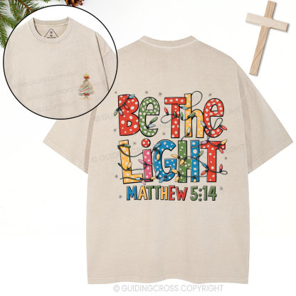 Be The Light Christian Christmas Washed T-Shirt