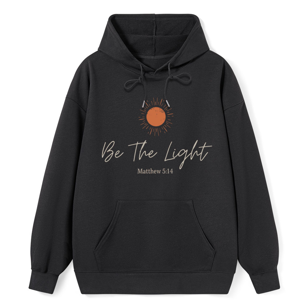 Be The Light Christian Classic Hoodie