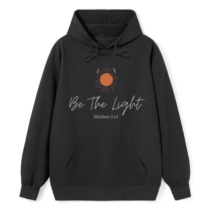 Be The Light Christian Classic Hoodie