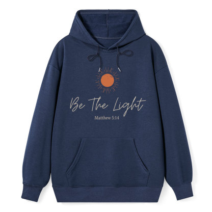 Be The Light Christian Classic Hoodie
