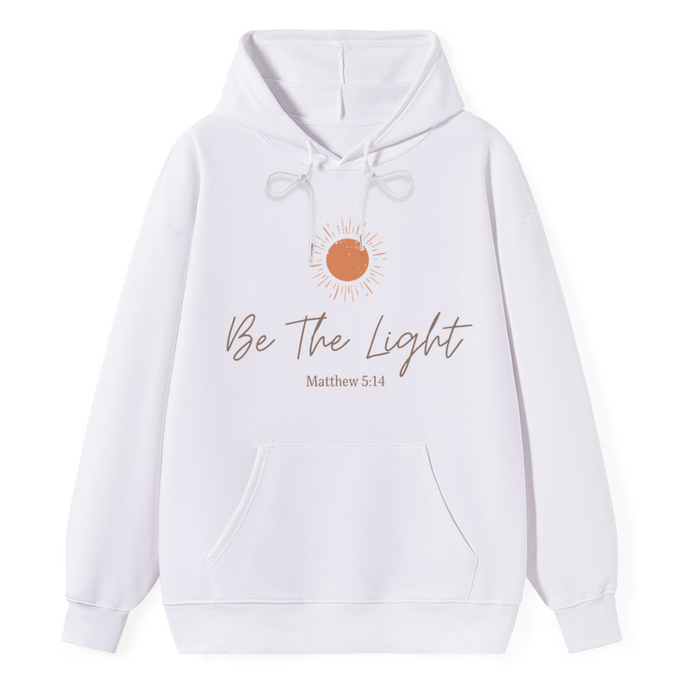 Be The Light Christian Classic Hoodie