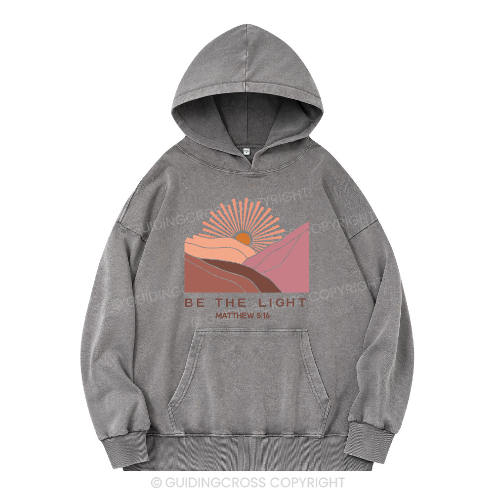 Be The Light Christian Washed Hoodie