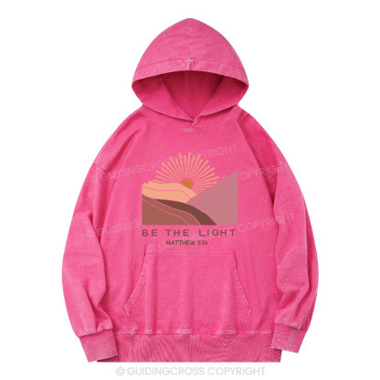 Be The Light Christian Washed Hoodie