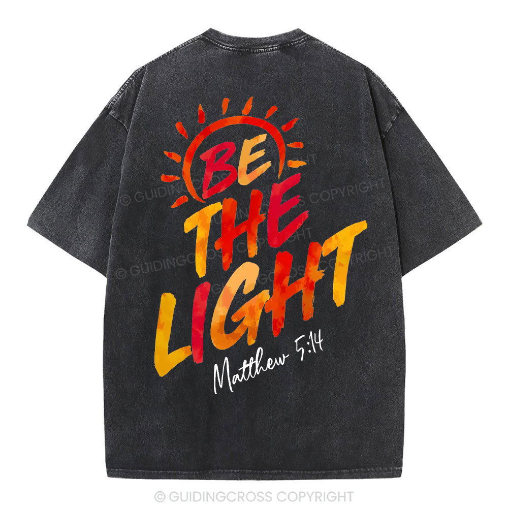 Be The Light Christian Washed T-Shirt