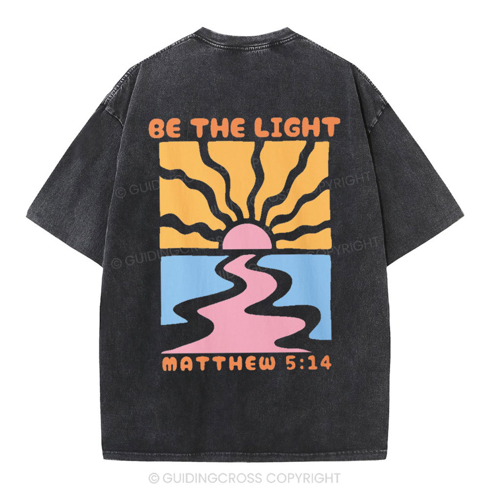 Be The Light Christian Washed T-Shirt