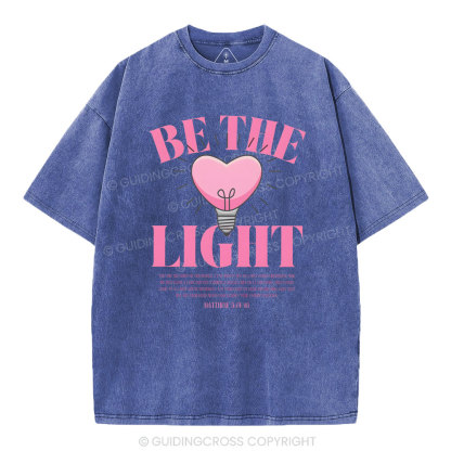 Be The Light Christian Washed T-Shirt