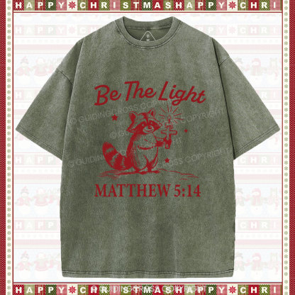 Be The Light Christian Washed T-Shirt