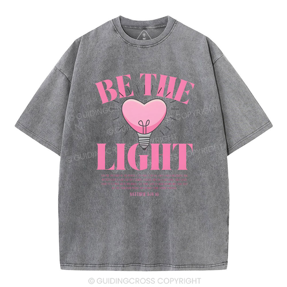 Be The Light Christian Washed T-Shirt