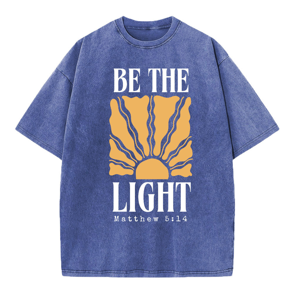 Be The Light Christian Washed T-Shirt Sale-GuidingCross