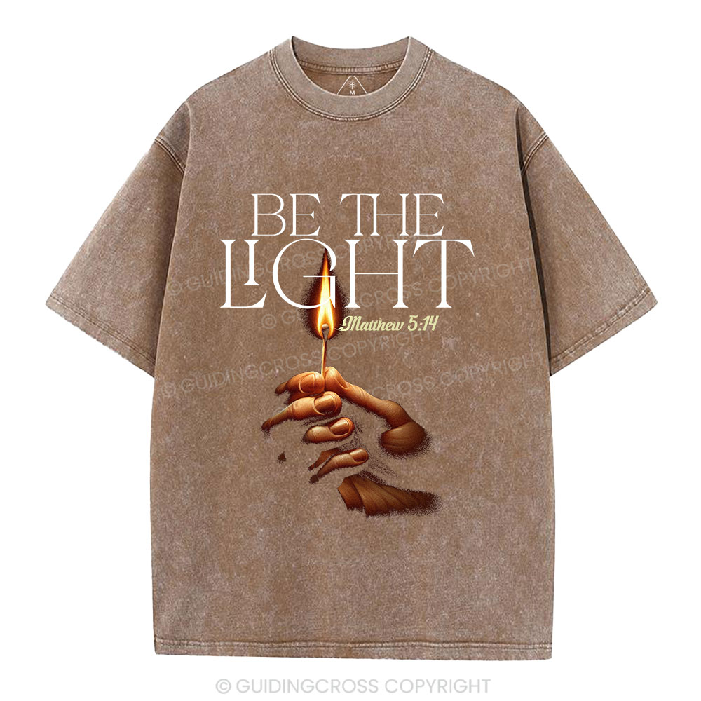 Be The Light  Christian Washed T-Shirt