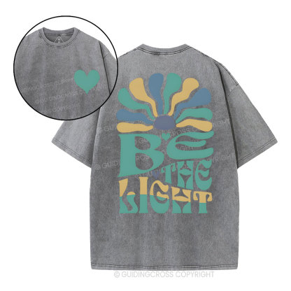 Be The Light Christian Washed T-Shirt