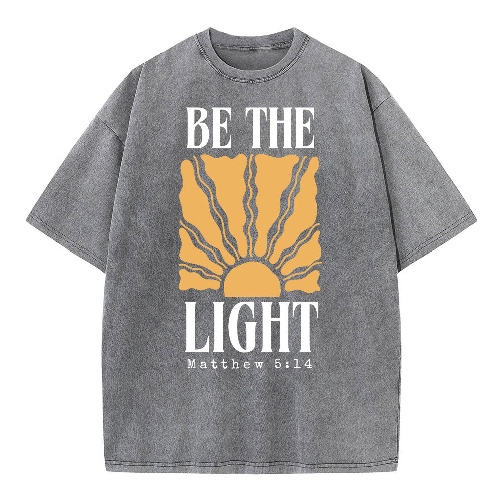 Be The Light Christian Washed T-Shirt