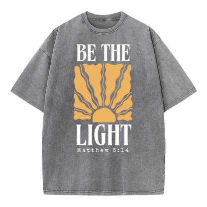 Be The Light Christian Washed T-Shirt