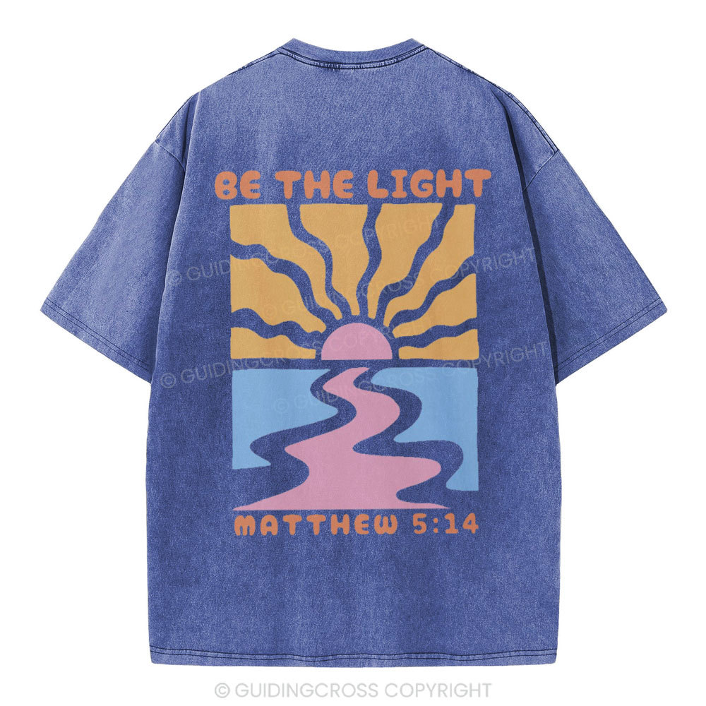 Be The Light Christian Washed T-Shirt