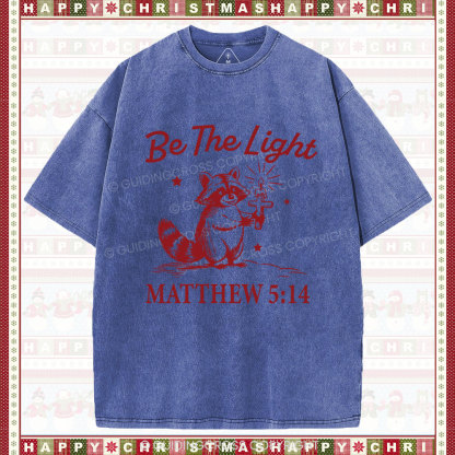 Be The Light Christian Washed T-Shirt