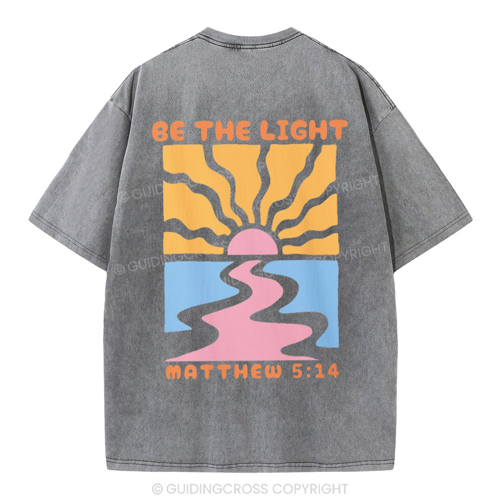 Be The Light Christian Washed T-Shirt