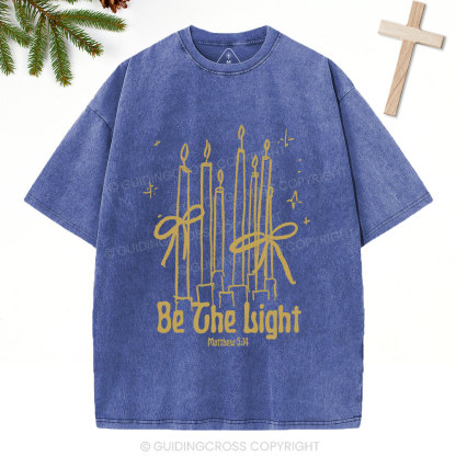 Be The Light  Christian Washed T-Shirt