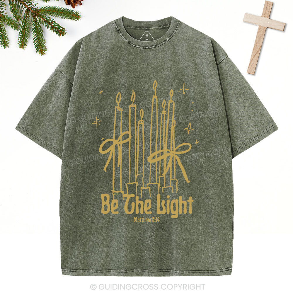 Be The Light  Christian Washed T-Shirt