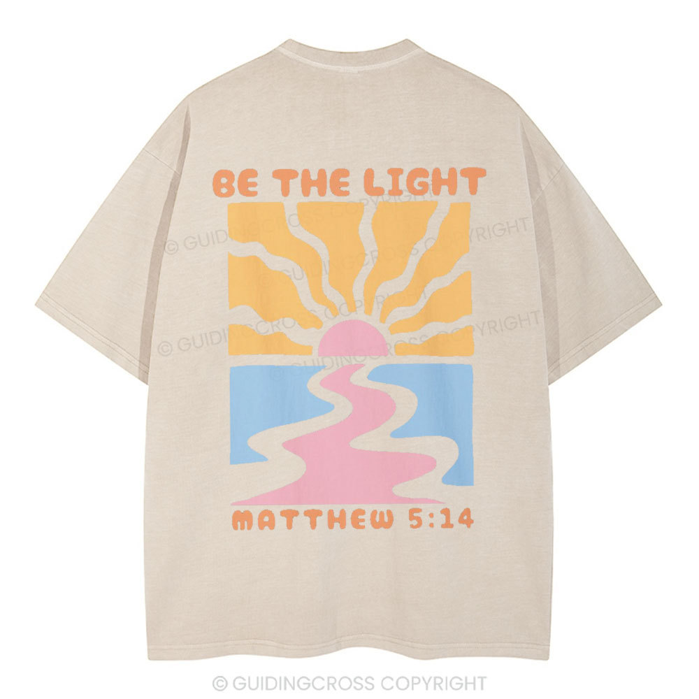 Be The Light Christian Washed T-Shirt