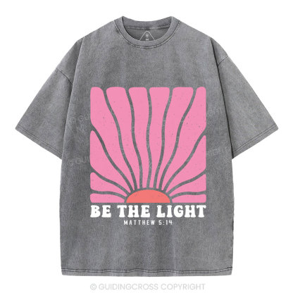 Be The Light Christian Washed T-Shirt