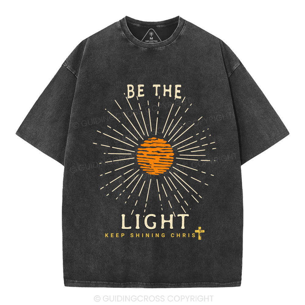 Be The Light Christian Washed T-Shirt