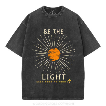 Be The Light Christian Washed T-Shirt