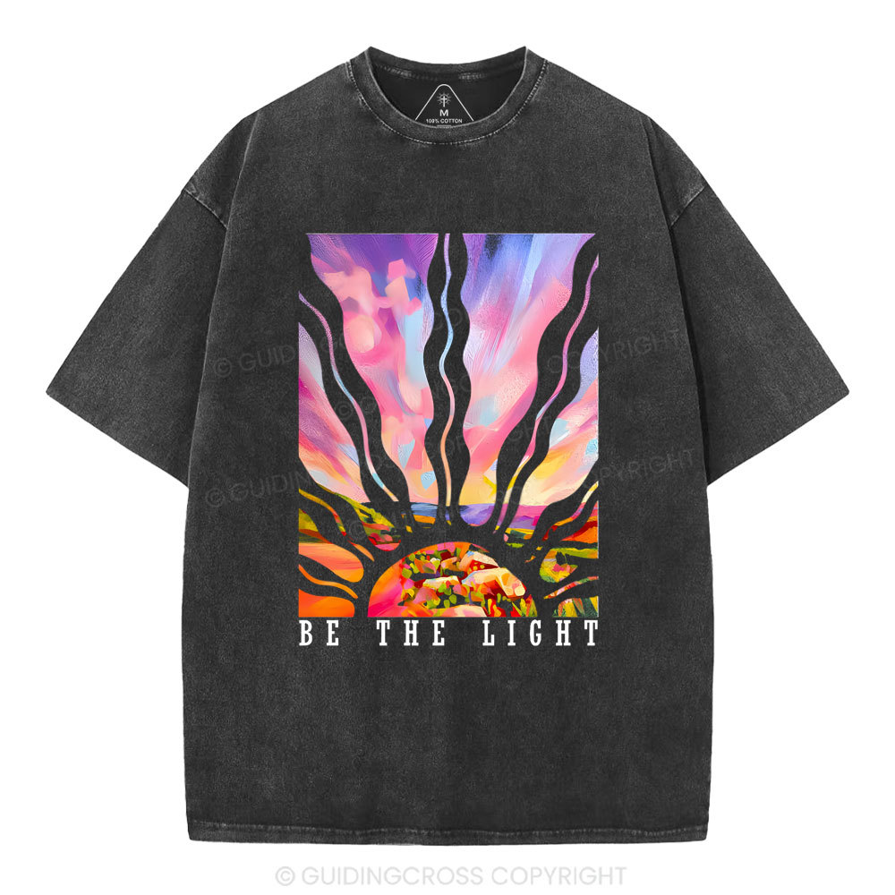 Be The Light  Christian Washed T-Shirt