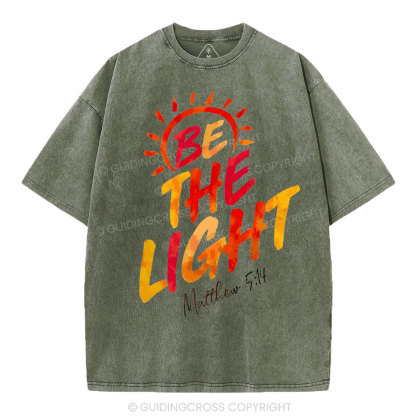 Be The Light Christian Washed T-Shirt
