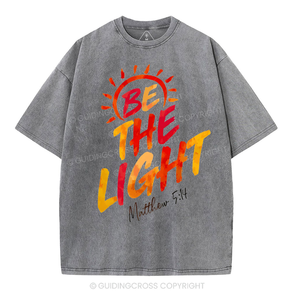 Be The Light Christian Washed T-Shirt