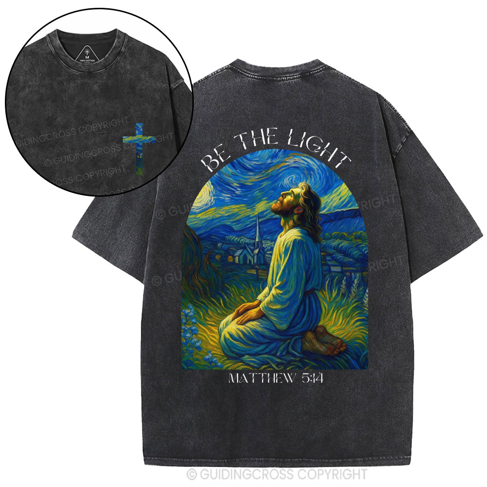 Be The Light  Christian Washed T-Shirt