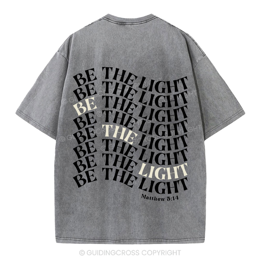 Be  The Light Christian Washed T-Shrit