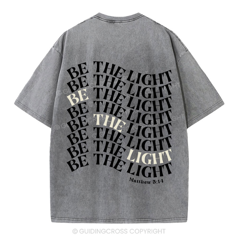 Be  The Light Christian Washed T-Shrit