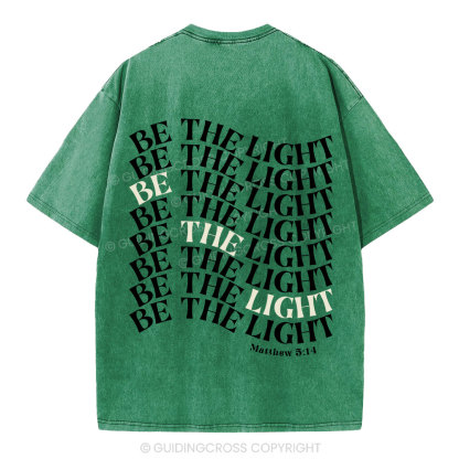 Be  The Light Christian Washed T-Shrit
