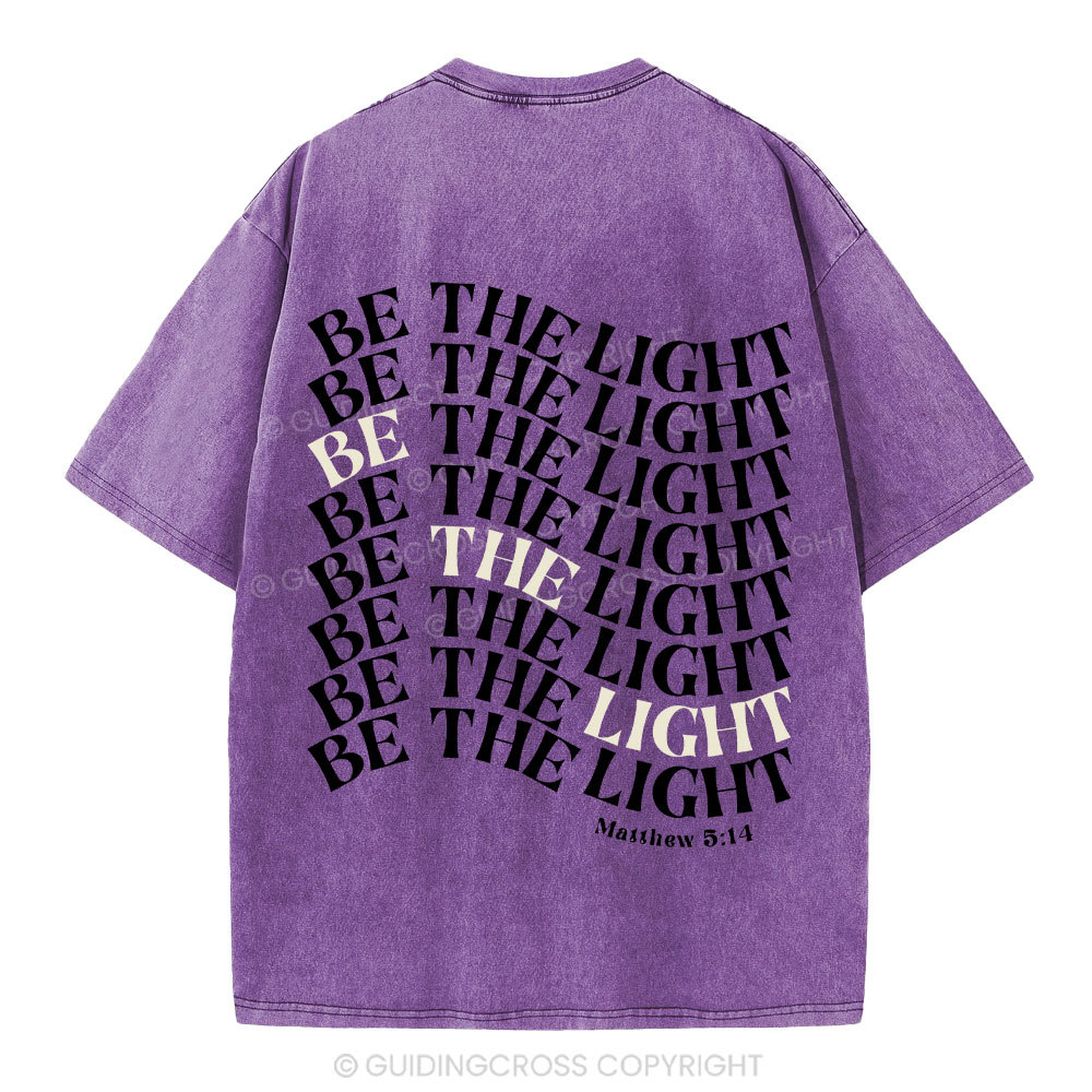 Be  The Light Christian Washed T-Shrit