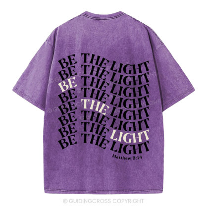 Be  The Light Christian Washed T-Shrit