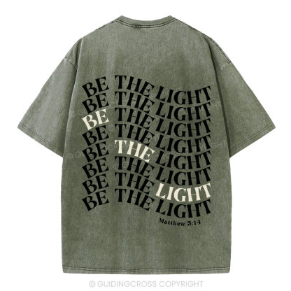 Be  The Light Christian Washed T-Shrit