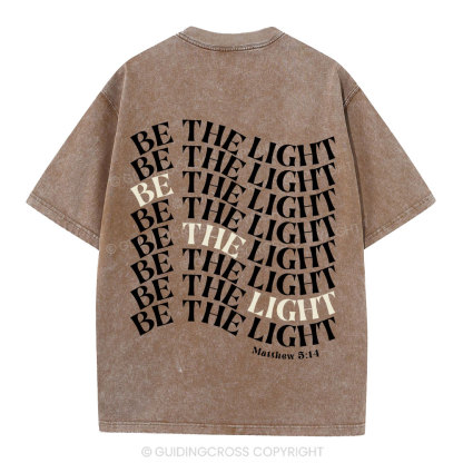 Be  The Light Christian Washed T-Shrit