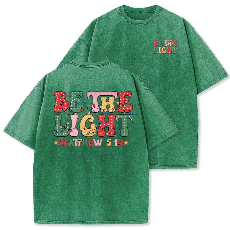 Be The Light Christmas Christian Washed T-shirt