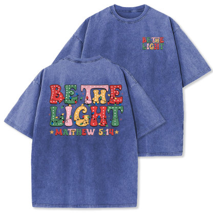 Be The Light Christmas Christian Washed T-shirt