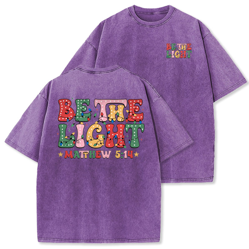 Be The Light Christmas Christian Washed T-shirt
