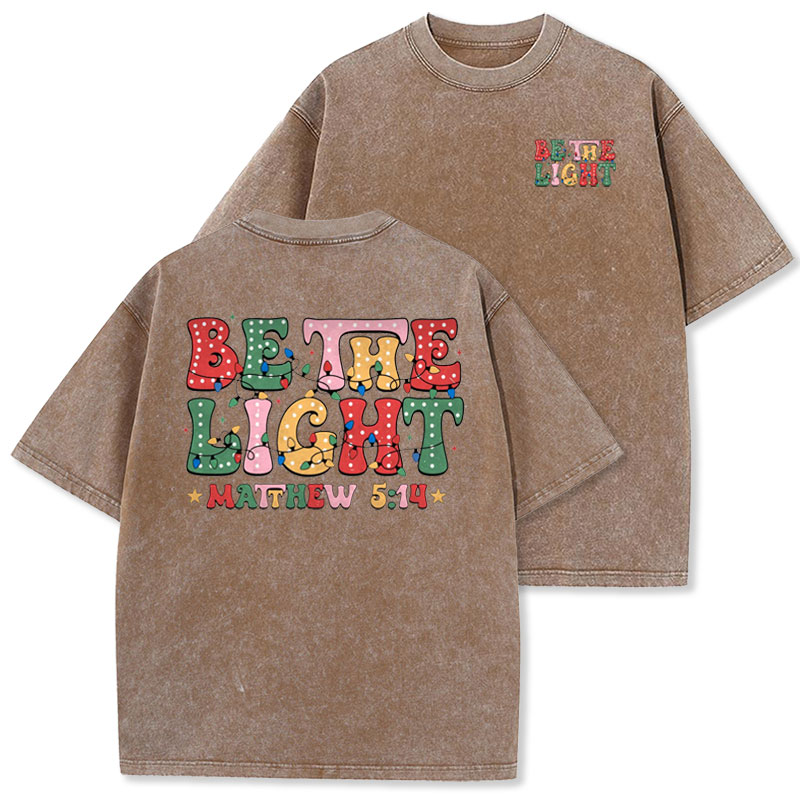 Be The Light Christmas Christian Washed T-shirt