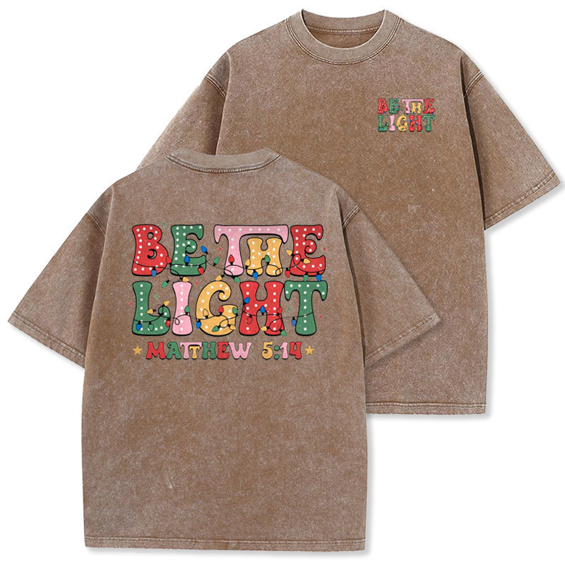 Be The Light Christmas Christian Washed T-shirt