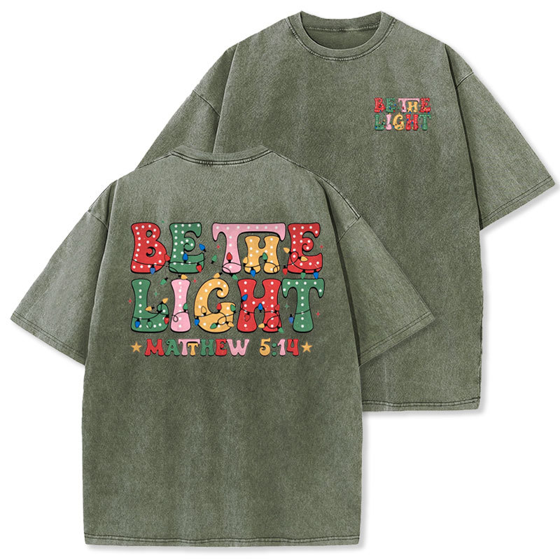 Be The Light Christmas Christian Washed T-shirt