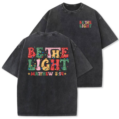 Be The Light Christmas Christian Washed T-shirt