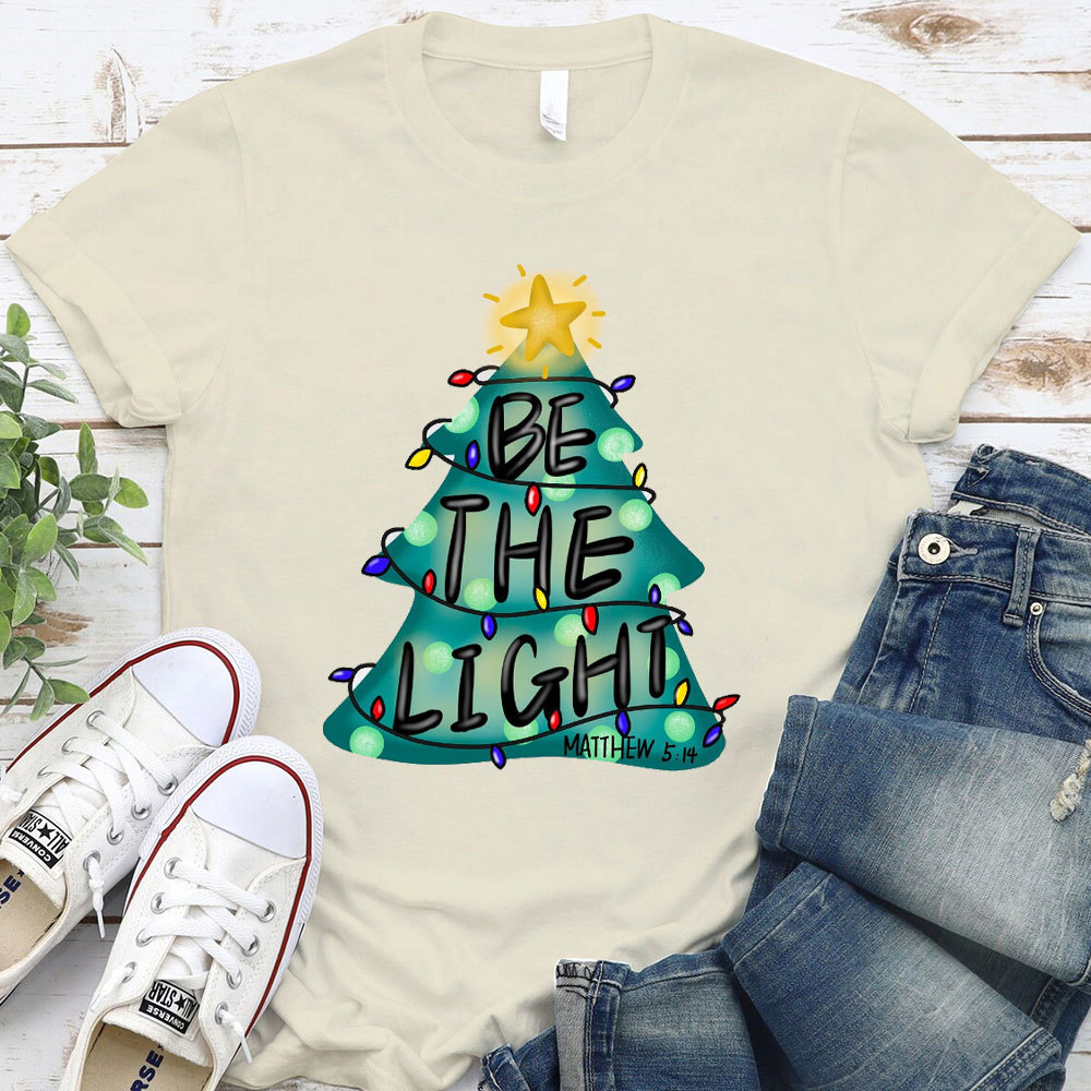 Be The Light Christian T-Shirt
