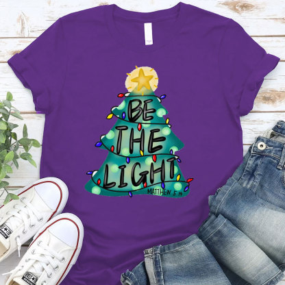Be The Light Christian T-Shirt