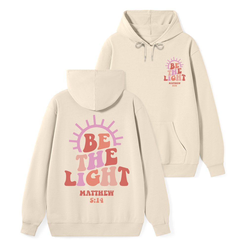 Be The Light Classic Christian Hoodie