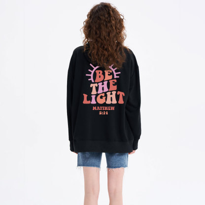 Be The Light Classic Christian Hoodie