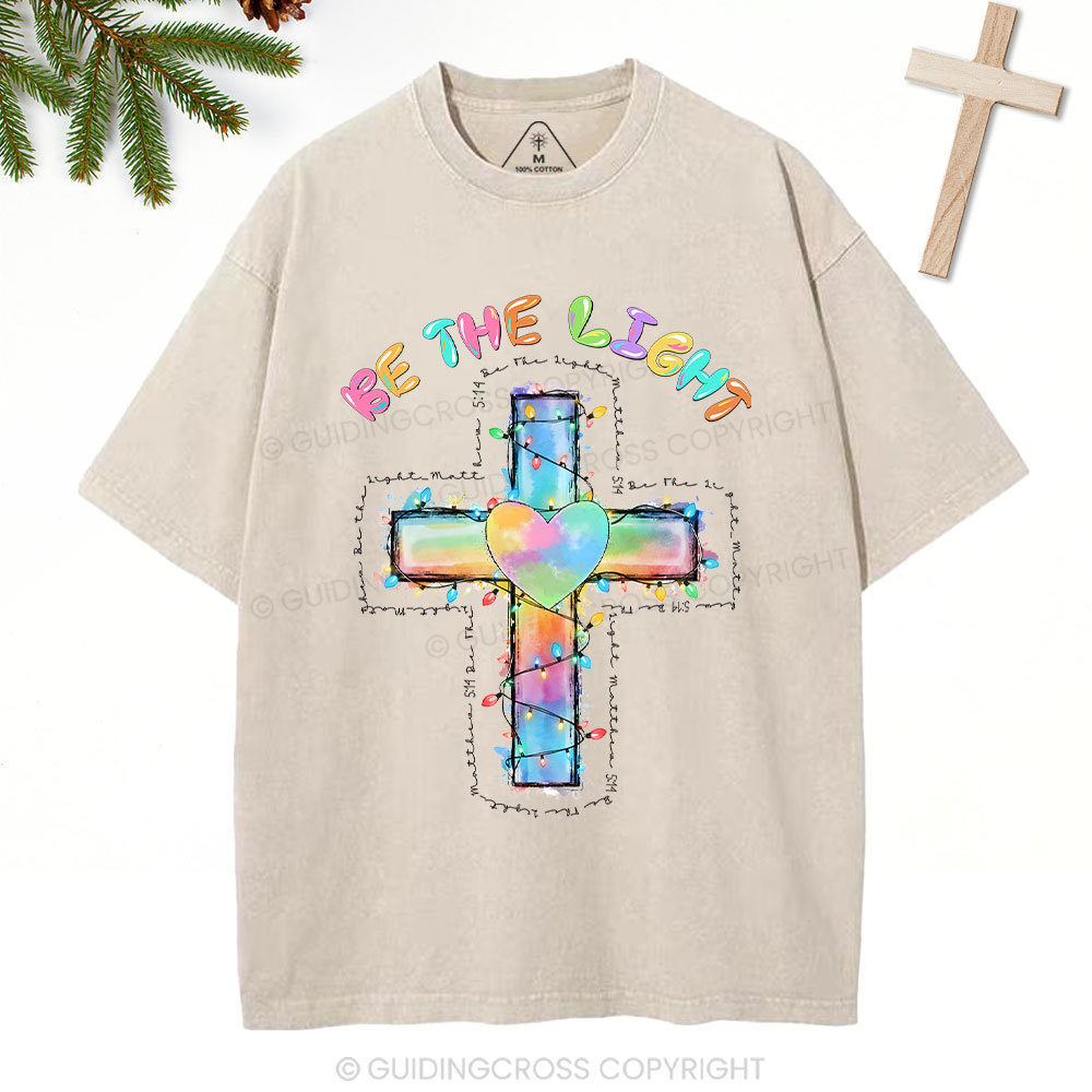 Be The Light Cross Christian Washed T-Shirt