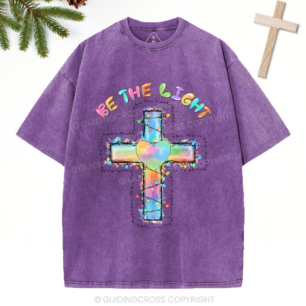 Be The Light Cross Christian Washed T-Shirt
